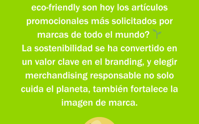 🌿 El auge del merchandising sostenible: por qué las marcas lo eligen hoy más que nunca